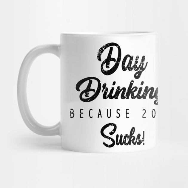 Vintage Woman Day drinking because 2020 sucks quote by Saymen Design